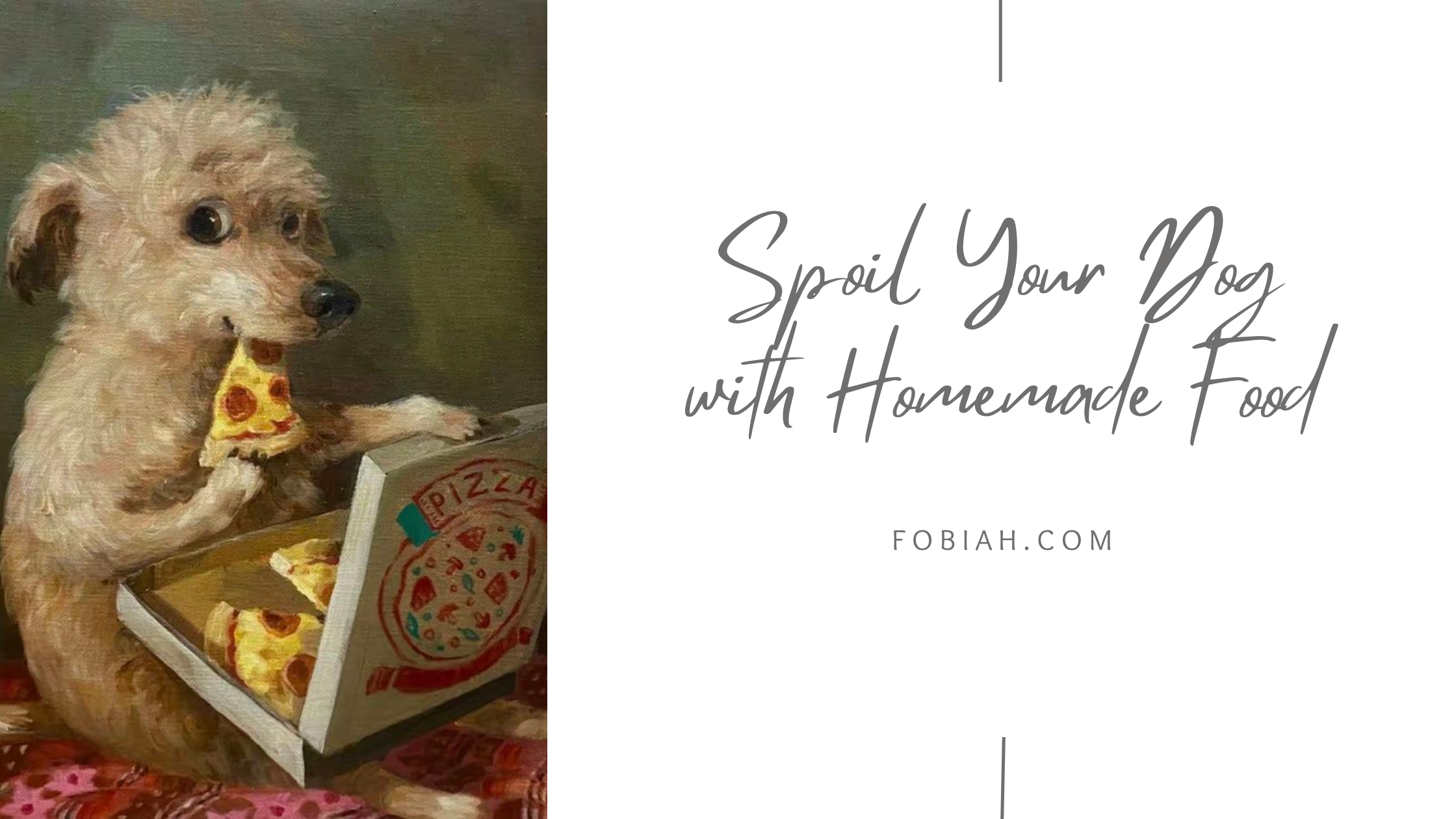 Spoil Your Dog with Homemade Food