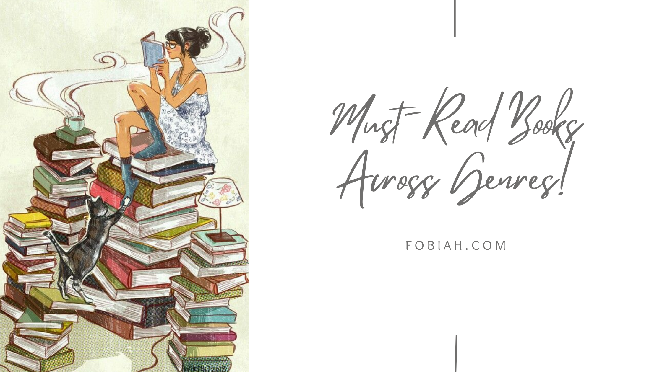 Must-Read Books Across All Genres! Fiction, Non Fiction and more